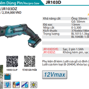 Máy cưa kiếm dùng pin Makita JR103DZ
